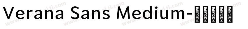 Verana Sans Medium字体转换